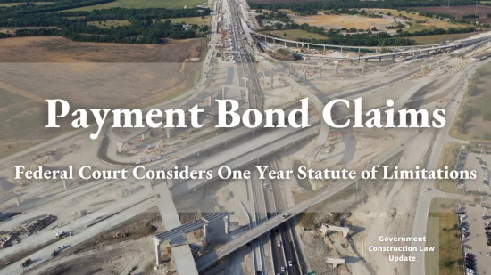 Payment Bond Claims - Statute of Limitations